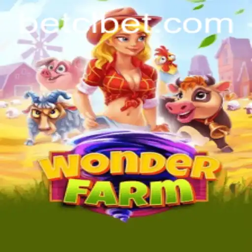 Exploring the Enchanting World of WonderFarm and the Evolution of Betcl
